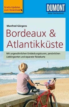 DuMont Reise-Taschenbuch Reiseführer Bordeaux & Atlantikküste (eBook, PDF) - Görgens, Manfred