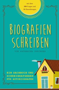 Biografien schreiben (eBook, ePUB) - Springer, Katharina
