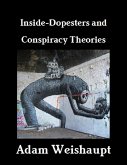 Inside-Dopesters and Conspiracy Theories (eBook, ePUB)