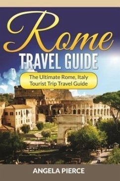 Rome Travel Guide (eBook, ePUB)