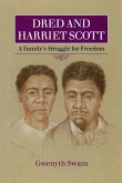 Dred and Harriet Scott (eBook, ePUB)