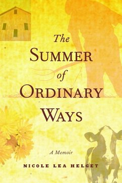 The Summer of Ordinary Ways (eBook, ePUB) - Helget, Nicole Lea