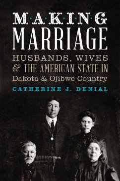 Making Marriage (eBook, ePUB) - Denial, Catherine J.