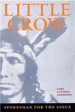 Little Crow (eBook, ePUB) - Anderson, Gary Clayton