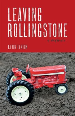 Leaving Rollingstone (eBook, ePUB) - Fenton, Kevin