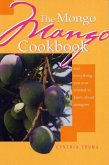 Mongo Mango Cookbook (eBook, ePUB) Mongo Mango Cookbook (eBook, ePUB)