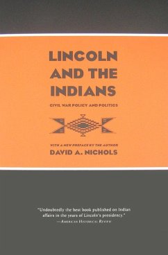 Lincoln and the Indians (eBook, ePUB) - Nichols, David A.