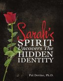 Sarah's Spirit Uncovers the Hidden Identity (eBook, ePUB)