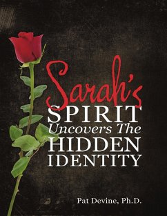Sarah's Spirit Uncovers the Hidden Identity (eBook, ePUB) - Devine