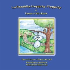 Cover La Pandilla Hoppity Floppity en Llorar o No Llorar (eBook, ePUB)