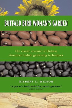 Buffalo Bird Woman's Garden (eBook, ePUB) - Wilson, Gilbert L.
