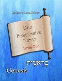 The Progressive Torah: Level One ~ Genesis (eBook, ePUB)