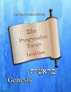 The Progressive Torah: Level One ~ Genesis (eBook, ePUB) - Lilburn, Ahava