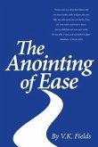 The Anointing of Ease (eBook, ePUB)