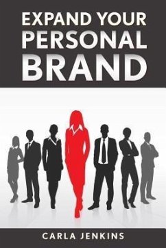 Expand Your Personal Brand (eBook, ePUB) - Jenkins, Carla