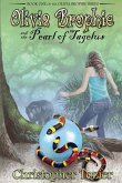Olivia Brophie and the Pearl of Tagelus (eBook, ePUB) Olivia Brophie and the Pearl of Tagelus (eBook, ePUB)