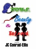 Boys, Beauty and Betrayal (eBook, ePUB)