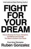 Fight for Your Dream (eBook, ePUB)