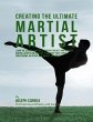 Creating the Ultimate Martial Artist:... - Bild 1