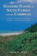 Seashore Plants of South Florida and... - Bild 1