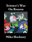 Science's War On Reason (eBook, ePUB)