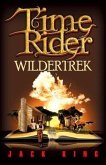 Time Rider Wildertrek (eBook, ePUB) Time Rider Wildertrek (eBook, ePUB)