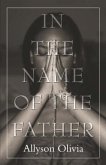 In the Name of the Father (eBook, ePUB)