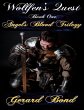 Wollfen's Quest: Angel's Blood Trilogy... - Bild 1