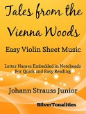 Tales from the Vienna Woods - Easy Violin Sheet Music (eBook, ePUB) Tales from the Vienna Woods - Easy Violin Sheet Music (eBook, ePUB)