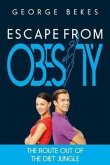 Escape from Obesity (eBook, ePUB)