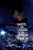 Ghosts and Legends of the Carolina Coasts (eBook, ePUB) Ghosts and Legends of the Carolina Coasts (eBook, ePUB)