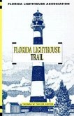 Florida Lighthouse Trail (eBook, ePUB) Florida Lighthouse Trail (eBook, ePUB)