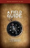 A Field Guide for Followers of Christ (eBook, ePUB)