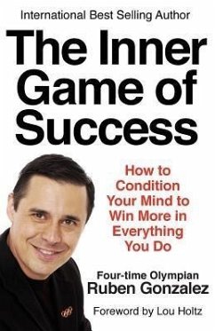 The Inner Game of Success (eBook, ePUB) - Gonzalez, Ruben