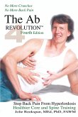 The Ab Revolution Fourth Edition - No More Crunches No More Back Pain (eBook, ePUB)