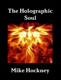 The Holographic Soul (eBook, ePUB)