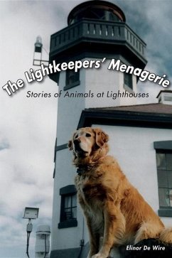 Lightkeepers' Menagerie (eBook, ePUB) - Wire, Elinor De