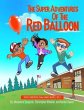 The Super Adventures of the Red Balloon... - Bild 1