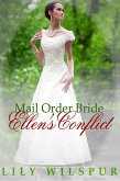 Mail Order Bride - Ellen's Conflict (eBook, ePUB) Mail Order Bride - Ellen's Conflict (eBook, ePUB)