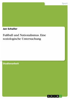Fußball und Nationalismus. Eine soziologische Untersuchung (eBook, ePUB)