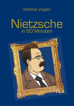Nietzsche in 60 Minuten (eBook, ePUB) - Ziegler, Walther