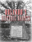Orlando's Historic Haunts (eBook, ePUB)