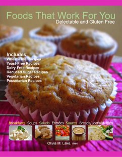 Cover Foods That Work for You: Delectable and Gluten Free (eBook, ePUB)