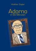 Adorno in 60 Minuten (eBook, ePUB)