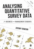 Analysing Quantitative Survey Data for Business and Management Students (eBook, ePUB)