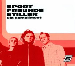 Ein Kompliment - Sportfreunde Stiller