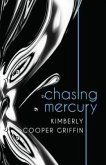 Chasing Mercury (eBook, ePUB) Chasing Mercury (eBook, ePUB)