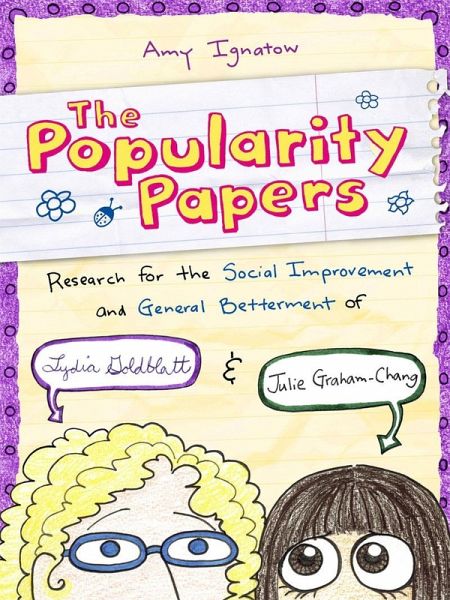 Research for the Social Improvement and General Betterment of Lydia Goldblatt and Julie Graham-Chang (The Popularity Papers #1) (eBook, ePUB)