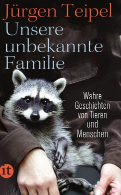 Unsere unbekannte Familie (eBook, ePUB) - Teipel, Jürgen