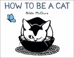 How to Be a Cat (eBook, ePUB)